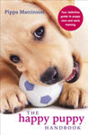 Picture of The Happy Puppy Handbook: Your Definitive Guide to Puppy Care and Early Training