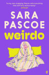 Picture of Weirdo: 'Intense, also BRILLIANT, funny and forensically astute.' Marian Keyes