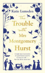 Picture of The Trouble With Mrs Montgomery Hurst