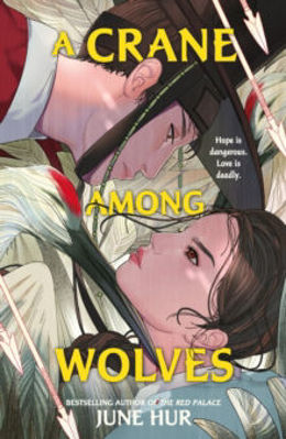 Picture of A Crane Among Wolves : A heart-pounding tale of romance and court politics - for fans of historical K-dramas
