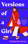 Picture of Versions of a Girl