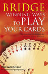 Picture of Bridge: Winning Ways to Play Your Cards