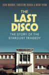 Picture of The Last Disco - The True Story of the Stardust Tragedy