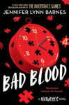 Picture of The Naturals: Bad Blood: Book 4 in this unputdownable mystery series from the author of The Inheritance Games