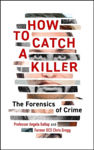 Picture of How to Catch a Killer : The Forensics of Crime (DELAY 2025)