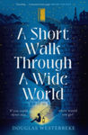 Picture of A Short Walk Through a Wide World