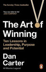Picture of The Art of Winning: Ten Lessons in Leadership, Purpose and Potential