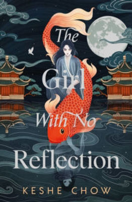 Picture of The Girl With No Reflection : The highly anticipated dark and romantic fantasy debut