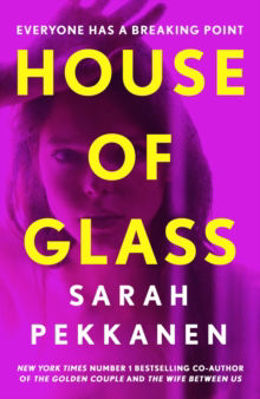 Picture of House of Glass: An addictive psychological thriller about buried secrets with an unforgettable twist