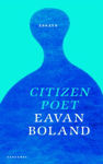 Picture of Citizen Poet: New and Selected Essays