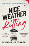 Picture of Nice Weather For A Killing