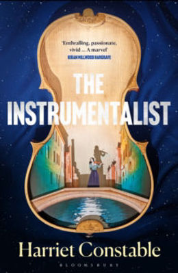 Picture of The Instrumentalist : For fans of THE MINIATURIST and THE MARRIAGE PORTRAIT