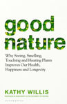 Picture of Good Nature : The New Science of How Nature Improves Our Health