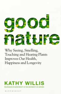 Picture of Good Nature : The New Science of How Nature Improves Our Health