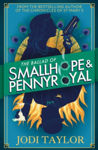 Picture of The Ballad of Smallhope and Pennyroyal : Meet your favourite new partners-in-crime in 2024's most hilarious time-travel caper