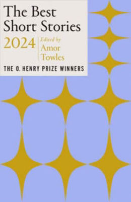 Picture of The Best Short Stories 2024: The O. Henry Prize Winners