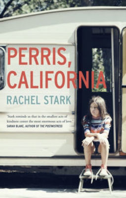 Picture of Perris, California: A Novel: 'This novel will live alongside classics of young womanhood' - Susan Straight