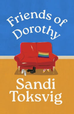 Picture of Friends of Dorothy : The funny and brilliant new novel from the star of QI