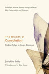 Picture of The Breath of Consolation : Finding Solace in Cancer Literature