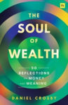 Picture of The Soul of Wealth: 50 reflections on money and meaning
