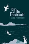 Picture of Idir an Dá Fhearsaid
