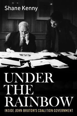 Picture of Under the Rainbow: Inside John Bruton's coalition government