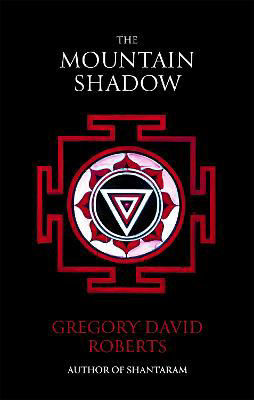 Picture of The Mountain Shadow - Sequel to Shantaram
