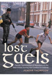 Picture of Lost Gaels: Family Testimonies of Members of the GAA Killed During the Conflict in Ireland
