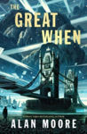 Picture of The Great When : A Long London Novel