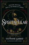 Picture of Spectacular : A Caraval Novella From The #1 Sunday Times Bestseller Stephanie Garber