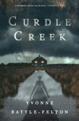 Picture of Curdle Creek : From the Women's Prize-longlisted author of Remembered