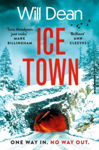 Picture of Ice Town : the explosive new thriller featuring Tuva Moodyson