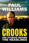 Picture of Crooks : The Stories Behind the Headlines