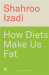 Picture of How Diets Make Us Fat