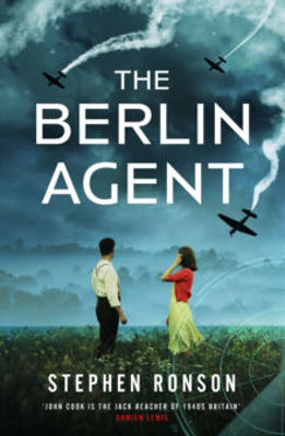 Picture of The Berlin Agent : A gripping and unforgettable World War Two historical thriller