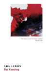 Picture of The Carrying: Winner of the National Book Critics Circle Award for Poetry