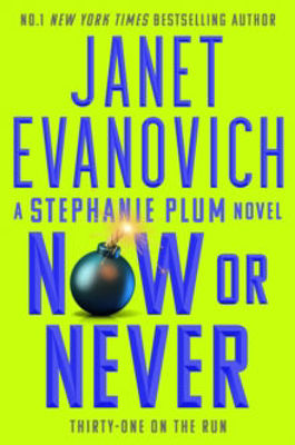 Picture of Now or Never : Stephanie Plum 31