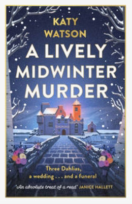 Picture of A Lively Midwinter Murder : Three Dahlias, a wedding and a funeral... (A Three Dahlias Mystery)