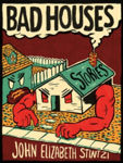 Picture of Bad Houses