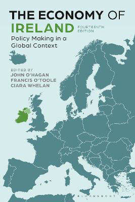 Picture of The Economy of Ireland: Policy Making in a Global Context