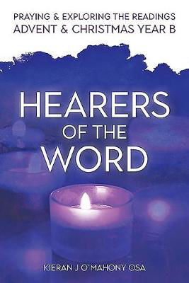 Picture of Hearers of the Word: Praying and exploring the readings for Advent and Christmas, Year B