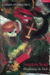 Picture of The Smitten Soul: Illuminating the Dark