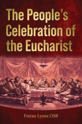 Picture of The People's Celebration of the Eucharist