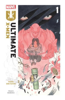 Picture of Ultimate X-Men by Peach Momoko Vol. 1: Fears and Hates