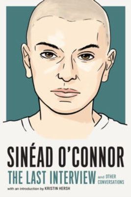 Picture of Sinead O'Connor: The Last Interview