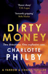 Picture of Dirty Money : A Farrow & Chang Thriller