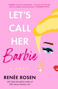 Picture of Let's Call Her Barbie