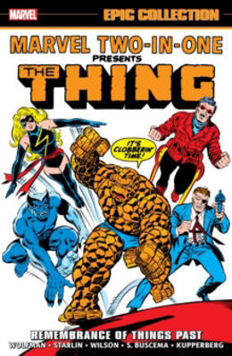 Picture of Marvel Two-In-One Epic Collection: Remembrance of Things Past