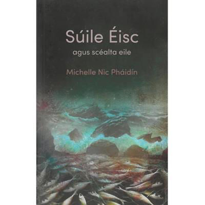 Picture of Súile Éisc agus scéalta eile