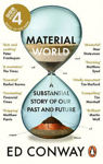 Picture of Material World: A Substantial Story of Our Past and Future